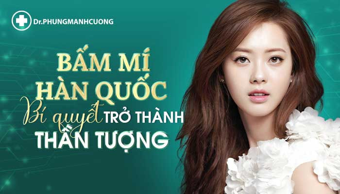 Bấm Mí Hàn Quốc Cho Đôi Mắt Đẹp "Hút Hồn" Chuẩn Sao Hàn