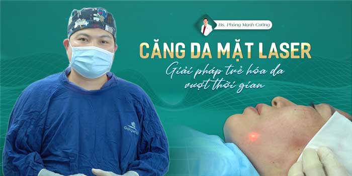 Căng da mặt Deep Smas Laser đang là căng da măt không phẫu thuật tốt nhất hiện nay