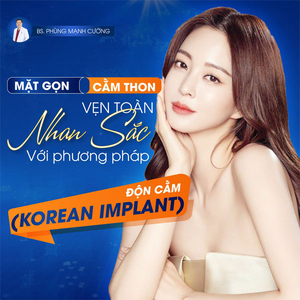 Độn Cằm (Korea Implant) Cho Mặt V-Line Đẹp Chuẩn "Sao Hàn"