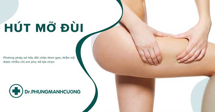Hút Mỡ Đùi, Bắp Chân Cho Đôi Chân Nuột Nà