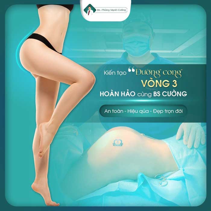 Nâng Mông Nội Soi - Tạo Hình Vòng 3 Gợi Cảm, Đẹp Tự Nhiên 13 Bác sĩ Phùng Mạnh Cường - Bác sĩ Nâng mông giỏi tại TPHCM