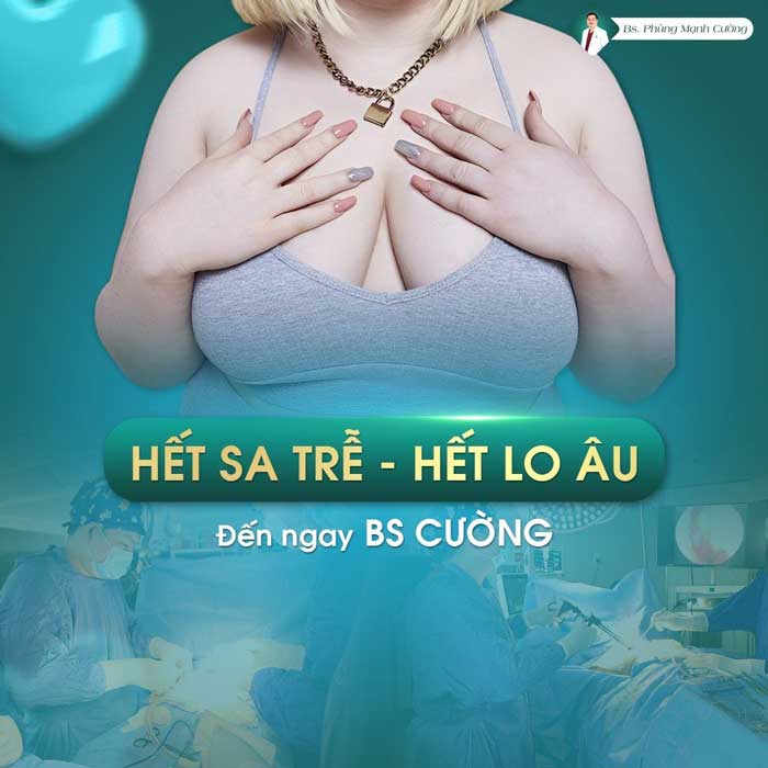 BS Phùng Mạnh Cường - Chuyên gia treo ngực sa trễ hơn 3000 ca